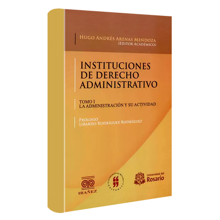 Instituciones de derecho administrativo, Tomo I