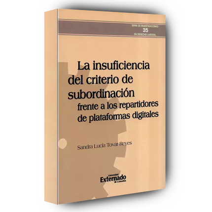 La insuficiencia del criterio de subordinación frente a los repartidores de plataformas digitales
