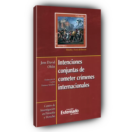 Intenciones conjuntas de cometer crímenes internacionales
