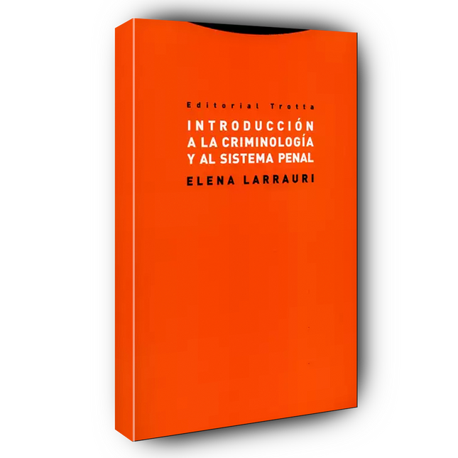 Introducción a la criminología y al sistema penal