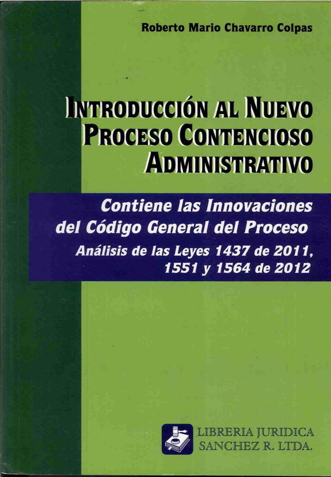 Introducción al nuevo proceso contencioso administrativo