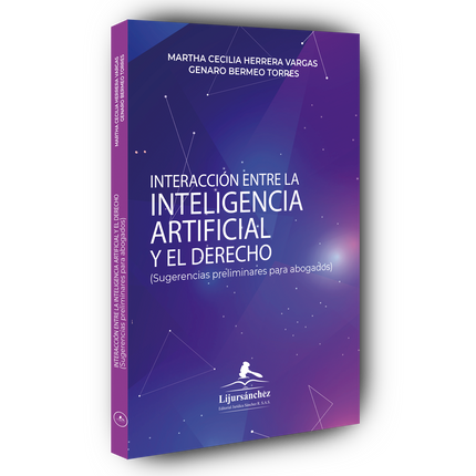 Interacción entre la inteligencia artificial y el derecho. (sugerencias preliminares para abogados)