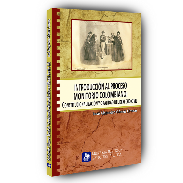 Introducción al proceso monitorio colombiano: constitucionalización y oralidad del derecho civil