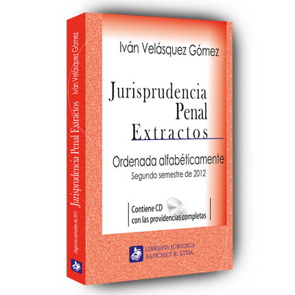 Jurisprudencia penal – Extractos – 2º semestre 2012