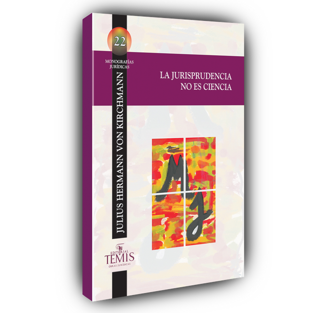 La jurisprudencia no es ciencia