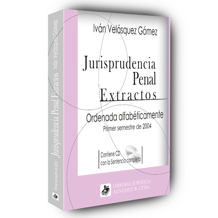 Jurisprudencia penal – Extractos – 1º  semestre 2004