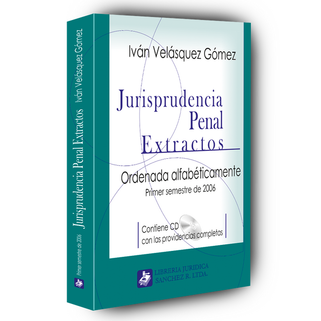 Jurisprudencia penal – Extractos – 1º  semestre 2006