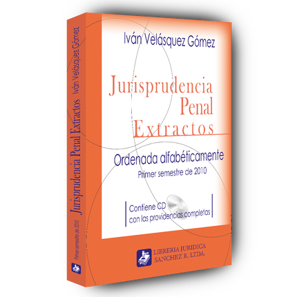 Jurisprudencia penal – Extractos – 1º  semestre 2010