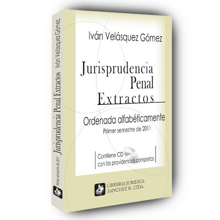 Jurisprudencia penal – Extractos – 1º semestre 2011