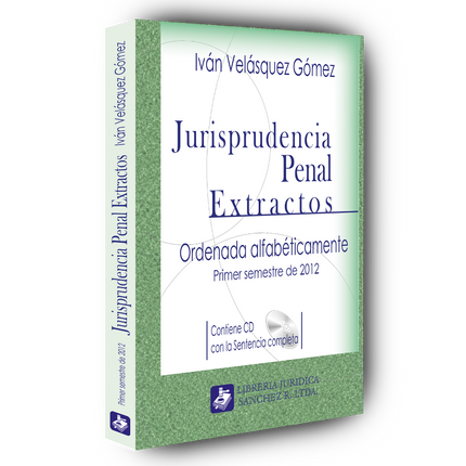 Jurisprudencia penal – Extractos – 1º semestre 2012