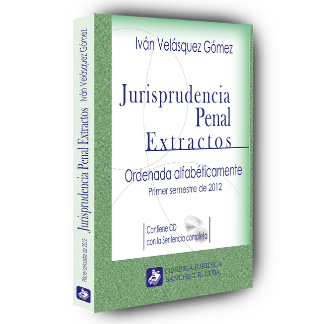 Jurisprudencia penal – Extractos – 1º semestre 2012