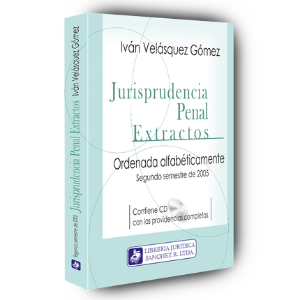 Jurisprudencia penal – Extractos – 2º  semestre 2005