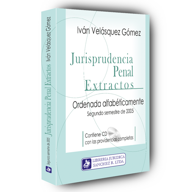 Jurisprudencia penal – Extractos – 2º  semestre 2005