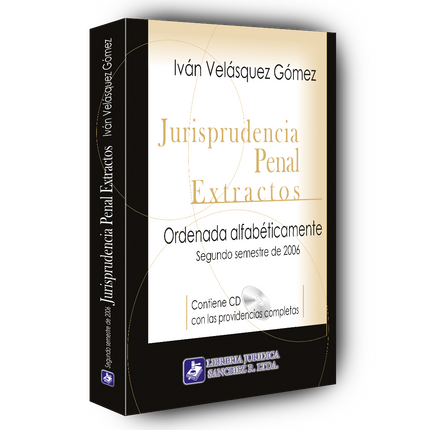 Jurisprudencia penal – Extractos – 2º  semestre 2006