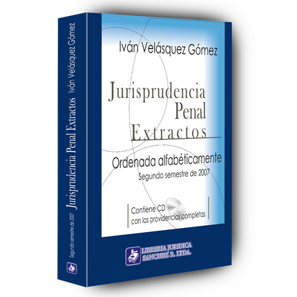 Jurisprudencia penal – Extractos – 2º  semestre 2007
