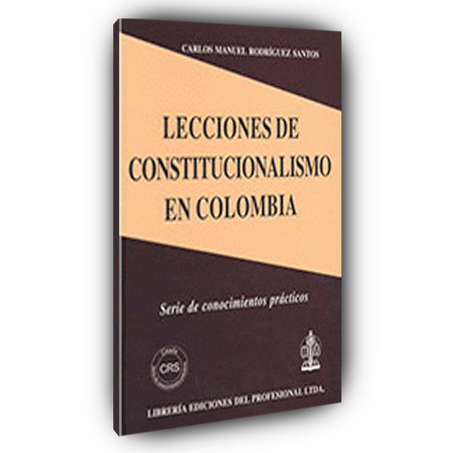 Lecciones de Constitucionalismo en Colombia