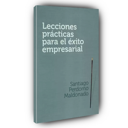 Lecciones prácticas para el éxito empresarial