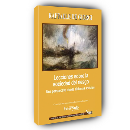 Lecciones sobre la sociedad del riesgo Una perspectiva desde sistemas sociales