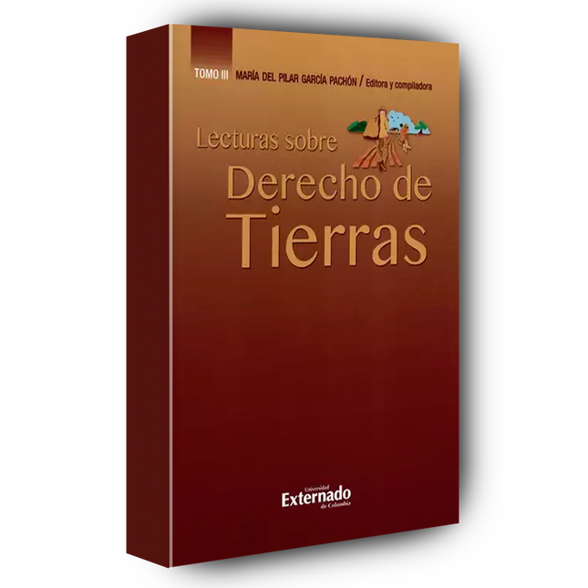 Lecturas sobre Derecho de Tierras. Tomo III