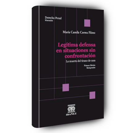 Legitima defensa en situaciones sin confrontación