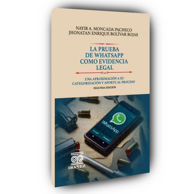 La prueba de WhatsApp como evidencia legal