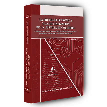 La prueba electrónica y la digitalización de la justicia en Colombia