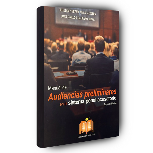 Manual de Audiencias preliminares en el sistema penal acusatorio