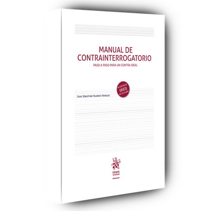 Manual de Contrainterrogatorio. Paso a paso para un contra ideal