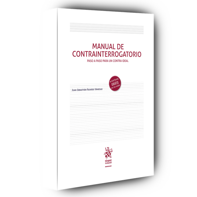 Manual de Contrainterrogatorio. Paso a paso para un contra ideal