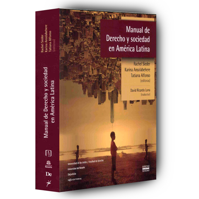 Manual de Derecho y sociedad en América Latina Siglo Editorial