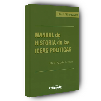 Manual de historia de las ideas políticas. Tomo III. El marxismo