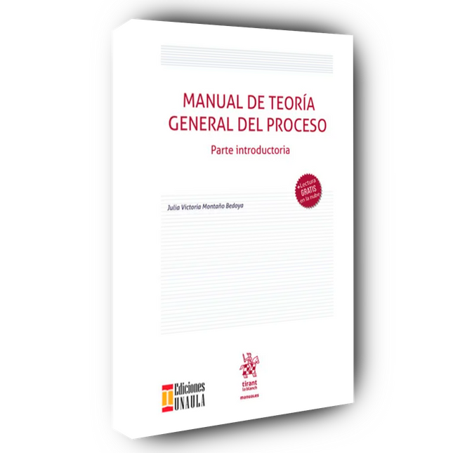 Manual de teoría general del proceso. Parte introductoria
