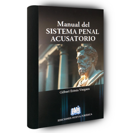 Manual del sistema penal acusatorio 2025
