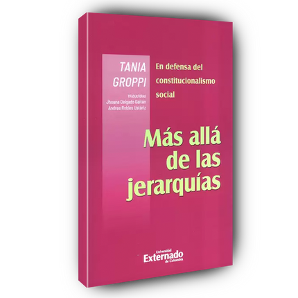 Más allá de las jerarquías En defensa del constitucionalismo social
