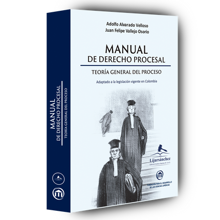 Manual de derecho procesal, teoría general del proceso