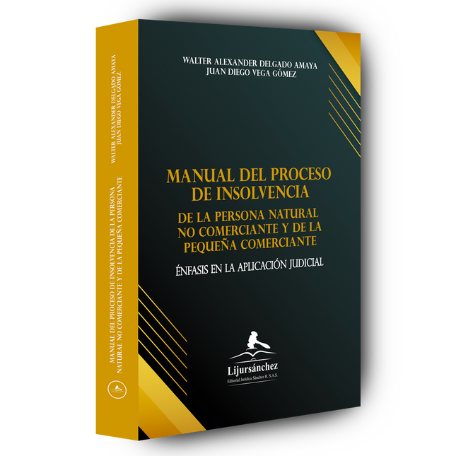 Manual del proceso de insolvencia de la persona natural no comerciante y de la   pequeña comerciante   énfasis en la aplicación judicial