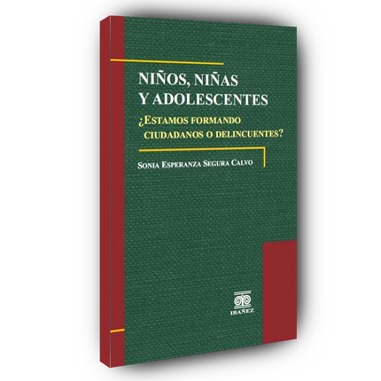 Niños, niñas y adolescentes. ¿Estamos formando ciudadanos o delincuentes?