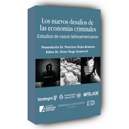 Los nuevos desafíos de las economías criminales
