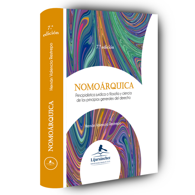 Nomoárquica, principialística jurídica o filosofía y  ciencia de los principios generales del derecho