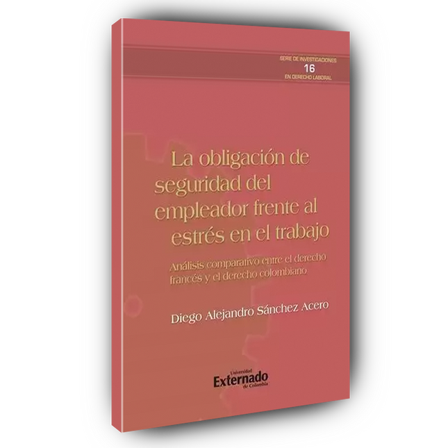 La obligación de seguridad del empleador frente al estrés en el trabajo.
