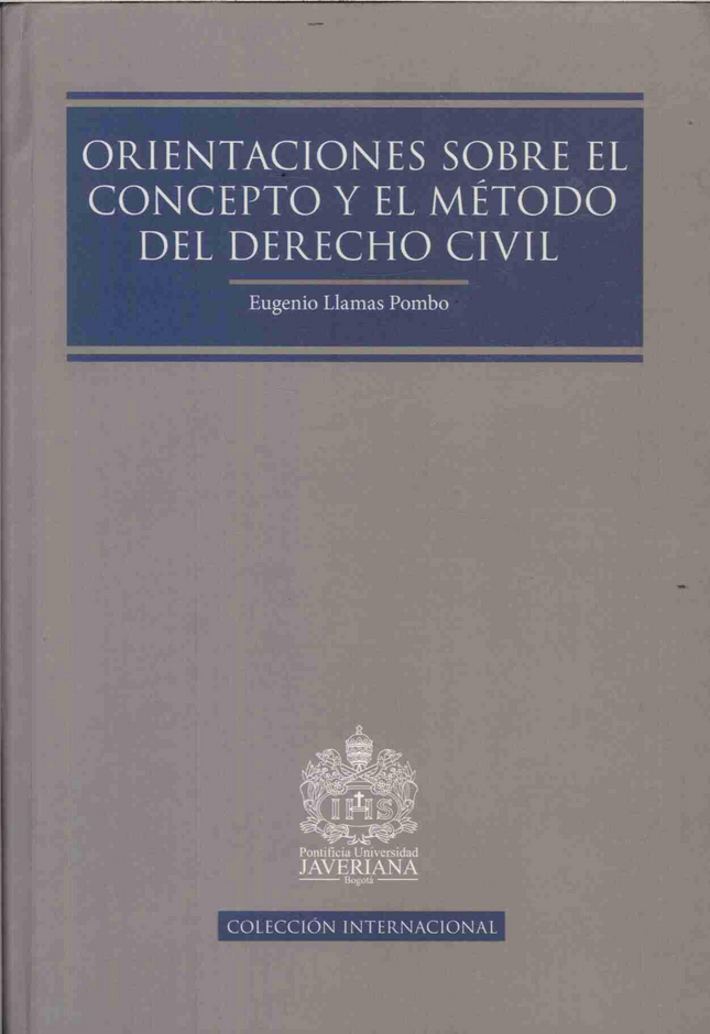 Orientaciones sobre el concepto y el método del derecho civil