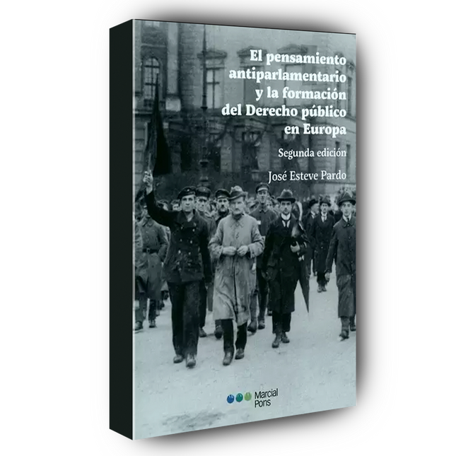 El pensamiento antiparlamentario y la formación del derecho público en europa