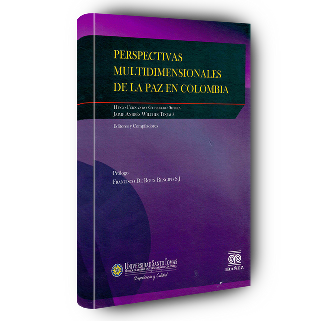 Perspectivas multidimensionales de la paz en Colombia