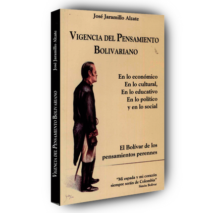 Vigencia del pensamiento bolivariano
