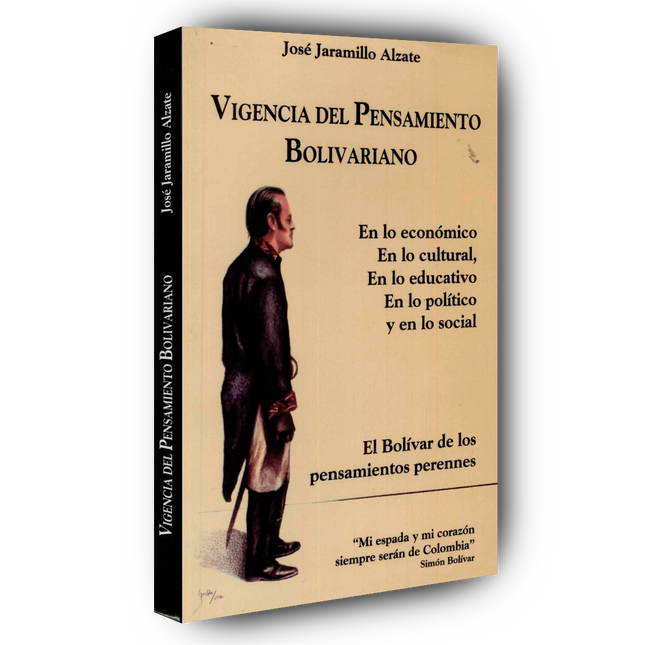 Vigencia del pensamiento bolivariano
