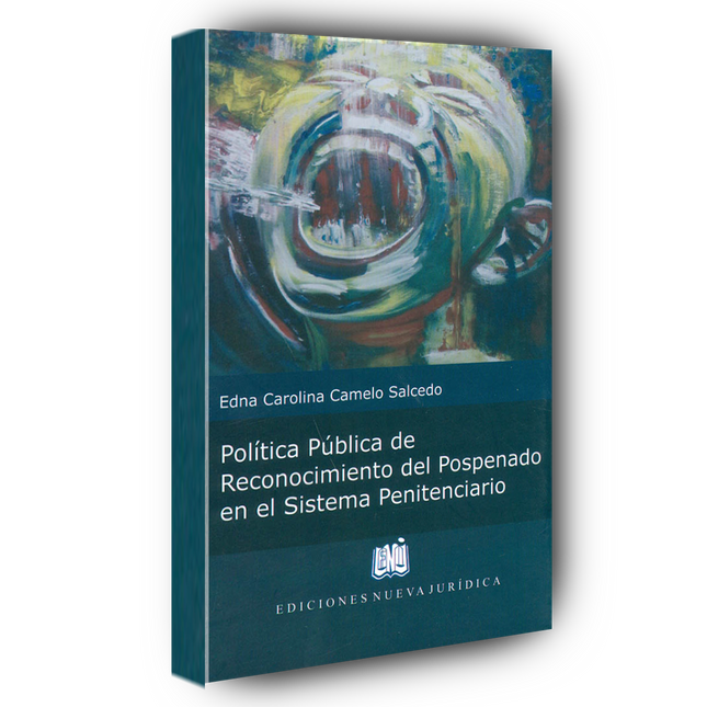 Política pública de reconocimiento del pospenado en el sistema penitenciario