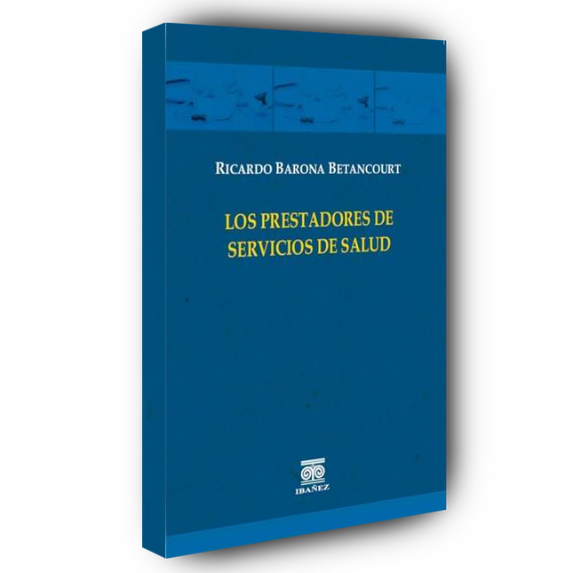 Los prestadores de servicios de salud