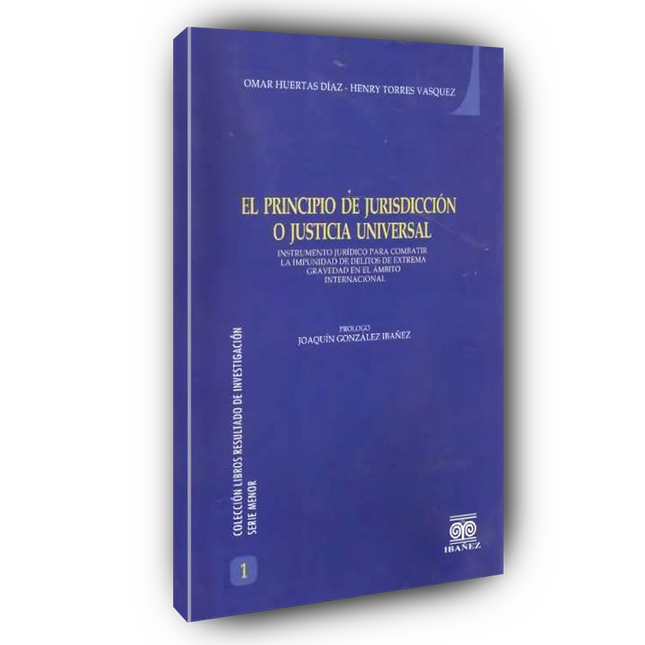 El principio de jurisdicción o justicia universal