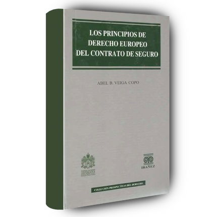 Los principios de derecho europeo del contrato de seguro