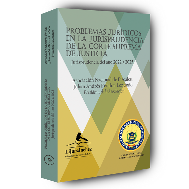 Problemas jurídicos en la jurisprudencia de la  corte suprema de justicia  Jurisprudencia del año 2022 a 2025